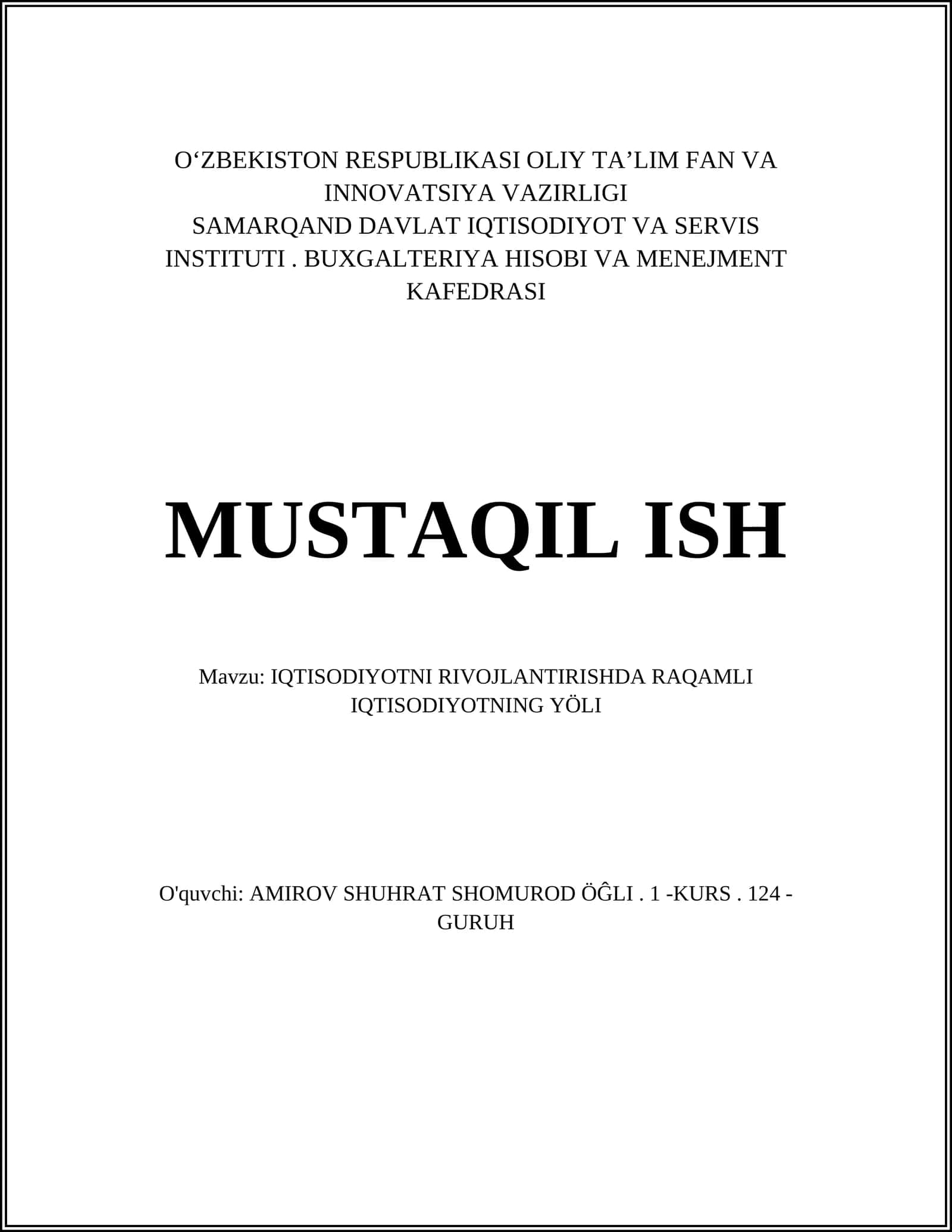 IQTISODIYOTNI RIVOJLANTIRISHDA RAQAMLI IQTISODIYOTNING YÖLI