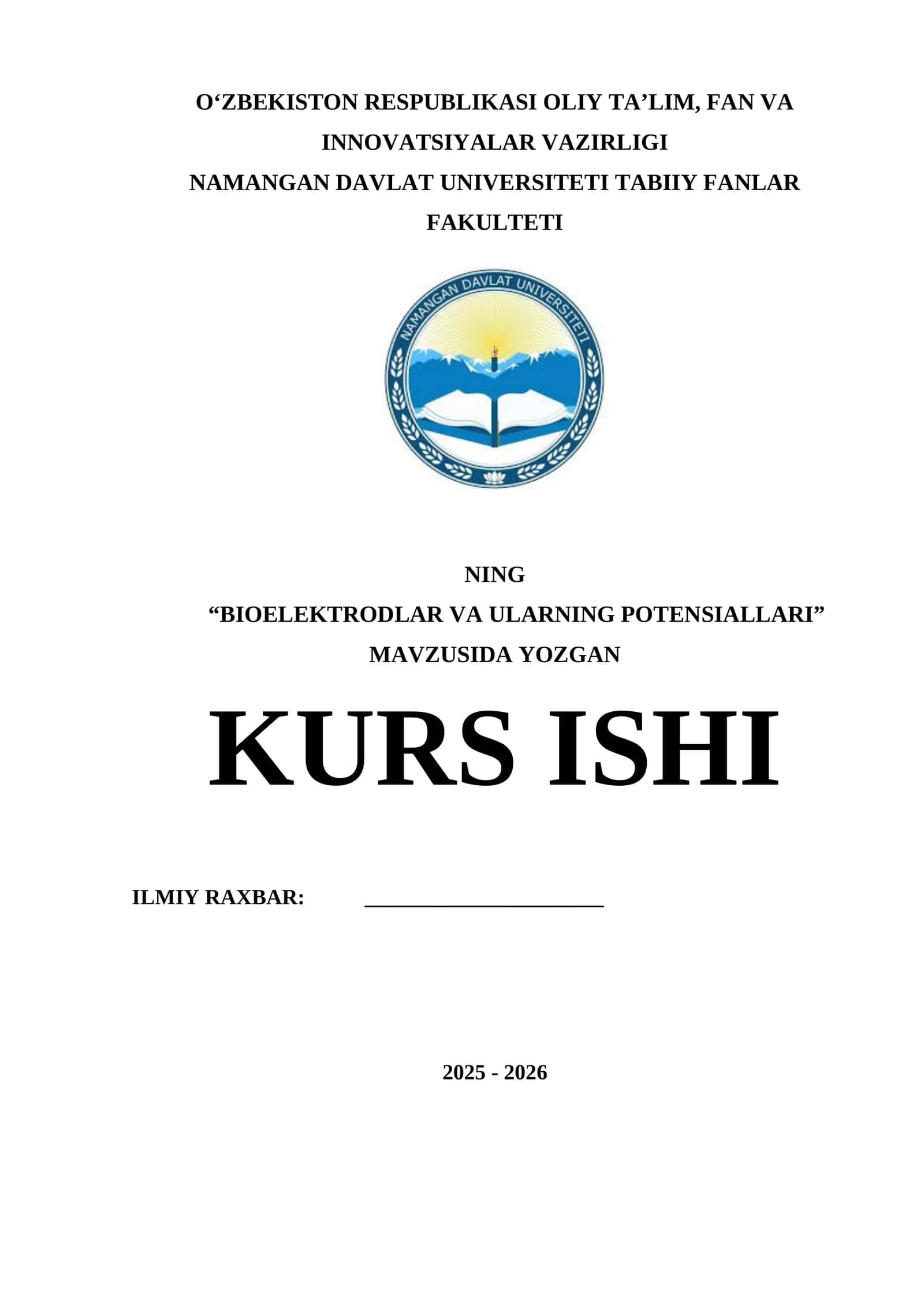 "BIOELEKTRODLAR VA ULARNING POTENSIALLARI" MAVZUSIDA YOZGAN KURS ISHI
