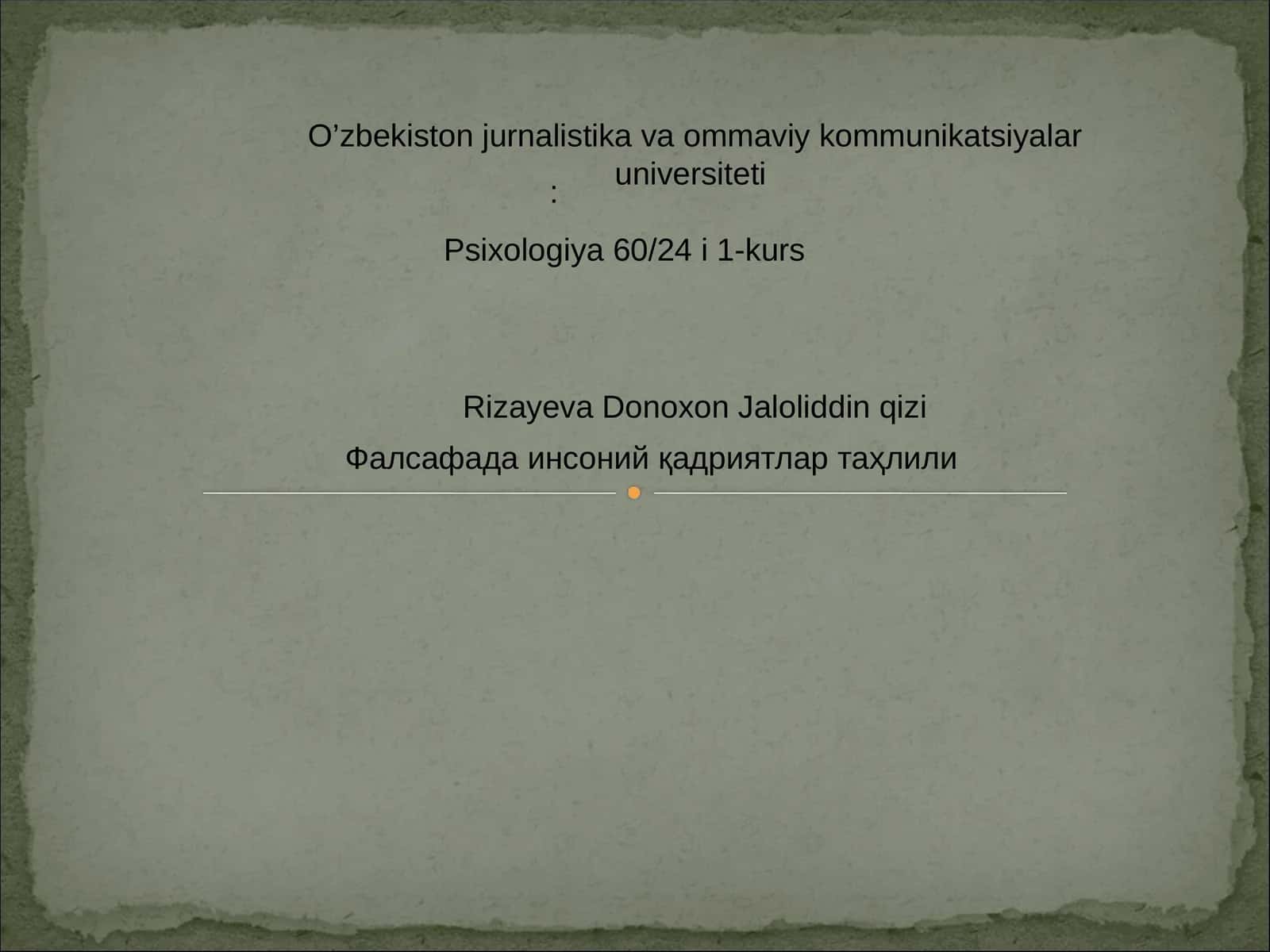 Фалсафада инсоний қадриятлар таҳлили