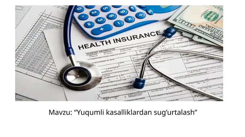 Yuqumli kasalliklardan sug’urtalash.
