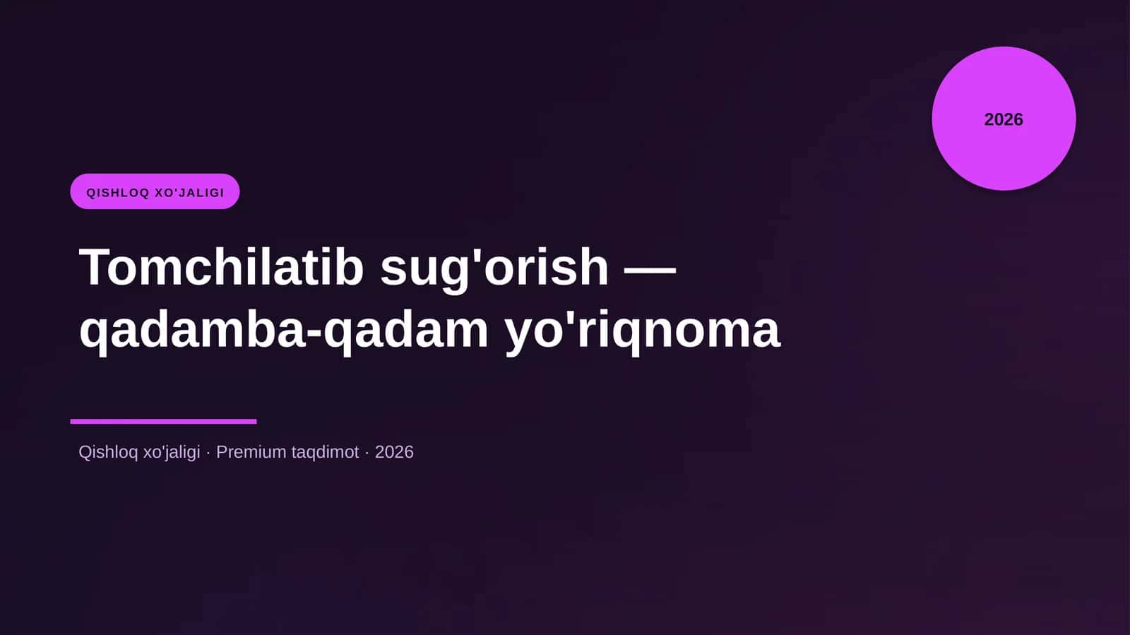 Tomchilatib sug'orish — qadamba-qadam yo'riqnoma