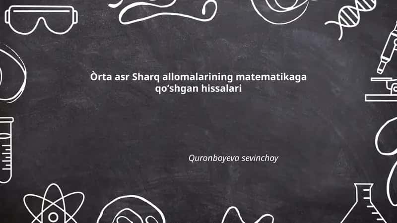 Al-Xorazmiy va algebra yoʻnalishining vujudga kelishi