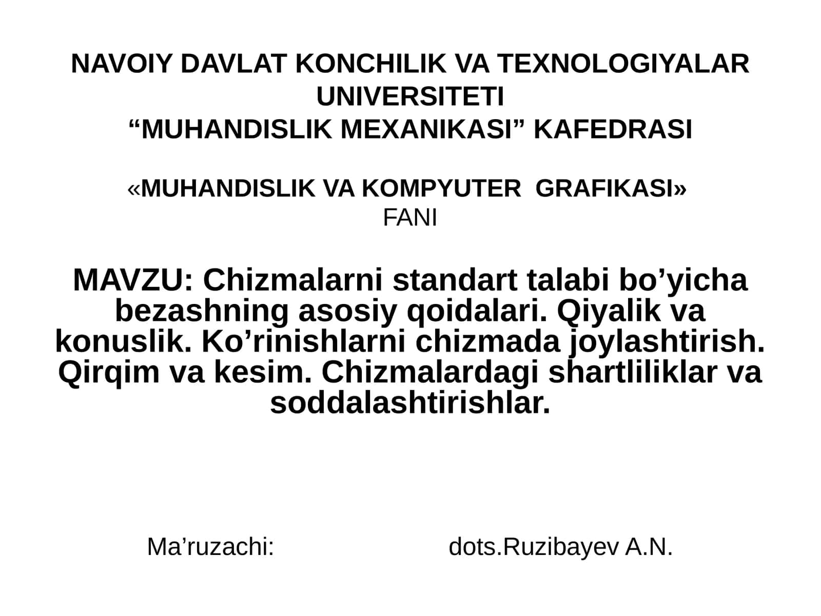 «MUHANDISLIKVA KOMPYUTERGRAFIKASI»