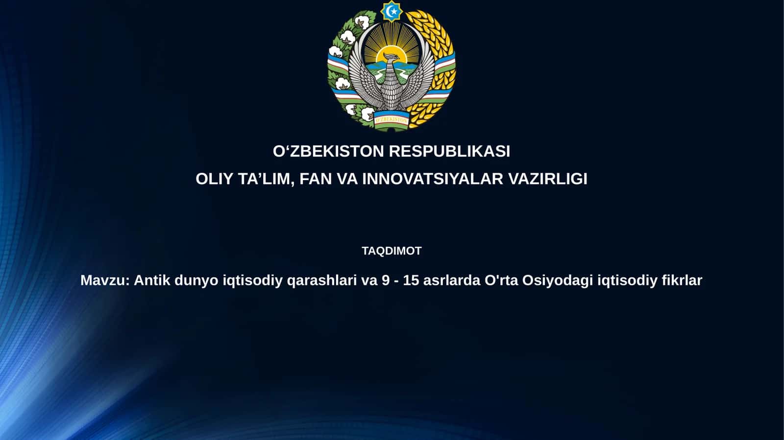 Antik dunyo iqtisodiy qarashlari va 9-15 asrlarda O'rta Osiyoda iqtisodiy fikrlar