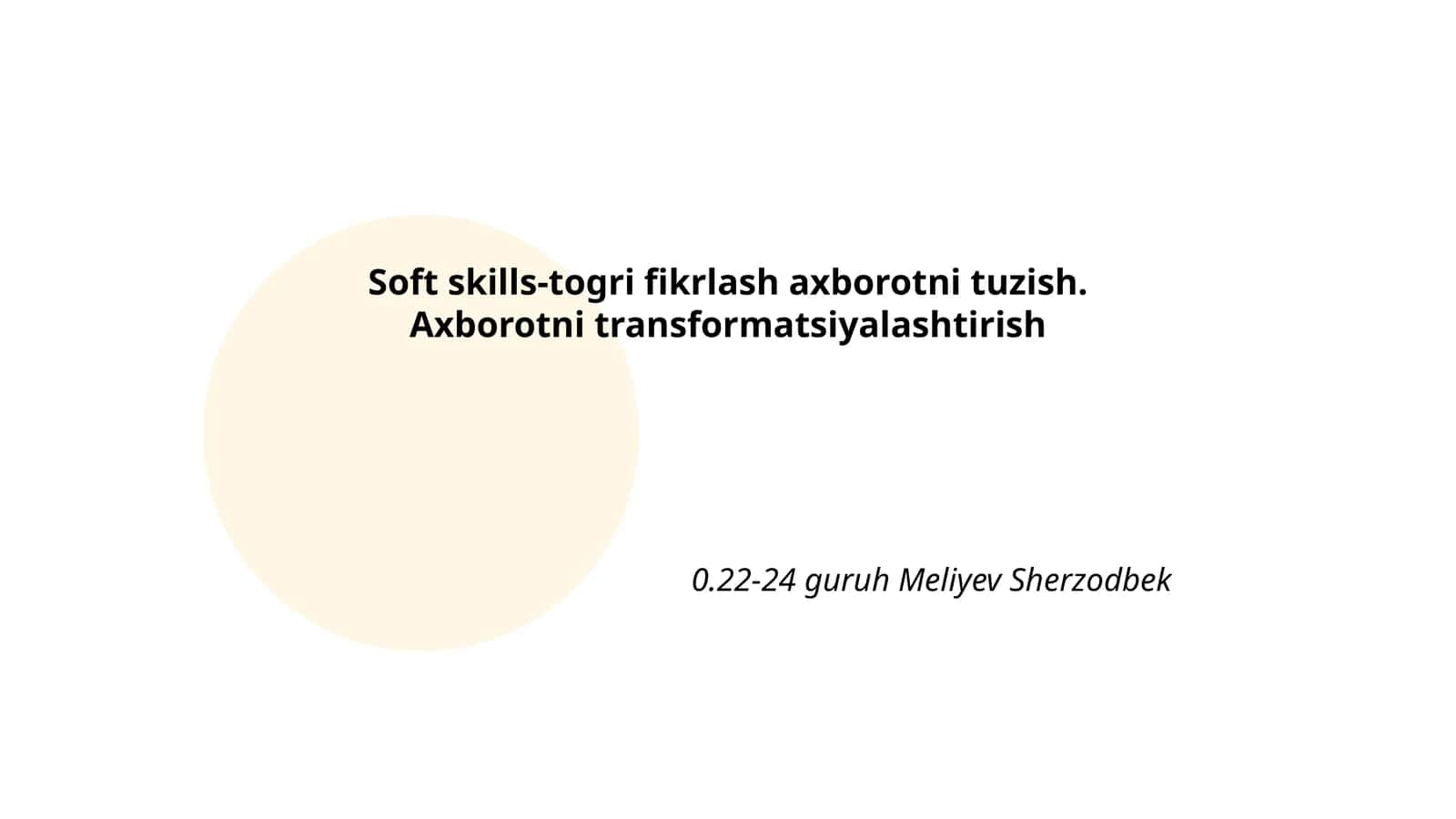 Soft skills-togri fikrlash axborotni tuzish