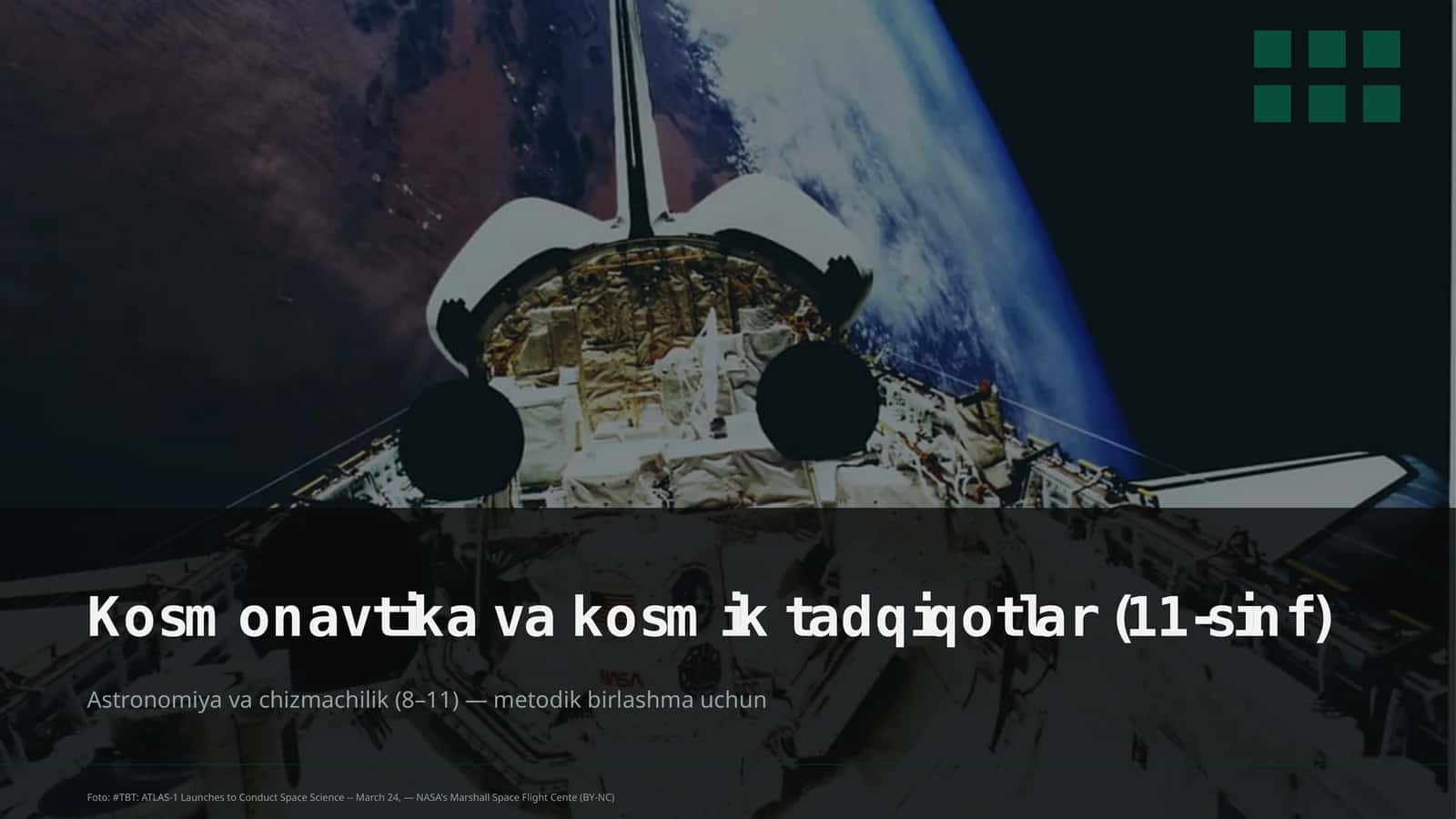 Kosmonavtika va kosmik tadqiqotlar (11-sinf)
