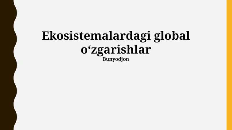 Ekosistemalardagi global oʻzgarishlar