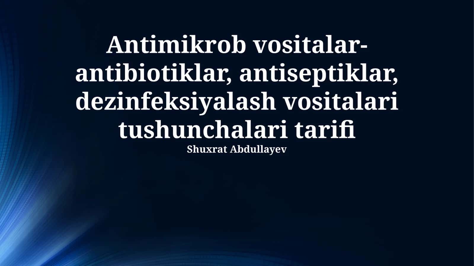 Antibiotiklar ta'rifi