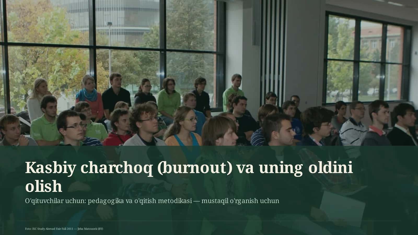 Kasbiy charchoq (burnout) va uning oldini olish