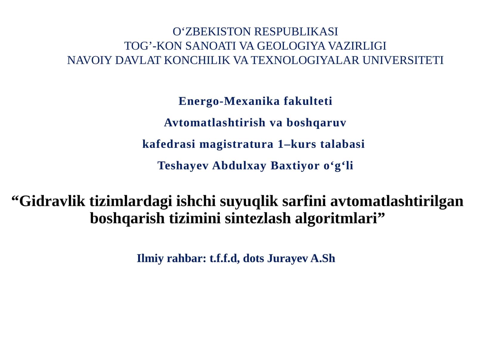 Gidravlik tizimlardagi ishchi suyuqlik sarfini avtomatlashtirilgan boshqarish tizimini sintezlash algoritmlari