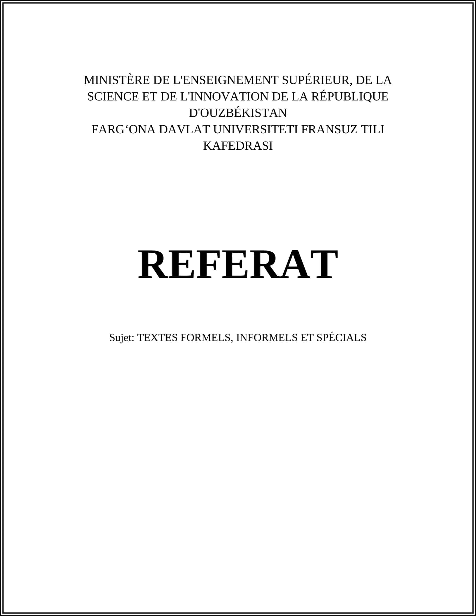 TEXTES FORMELS, INFORMELS ET SPÉCIALS
