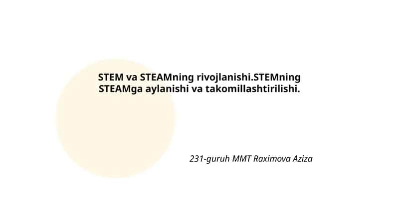 STEM va STEAMning rivojlanishi