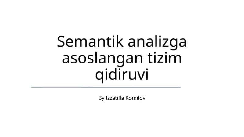 Semantik analizga asoslangan tizim qidiruvi