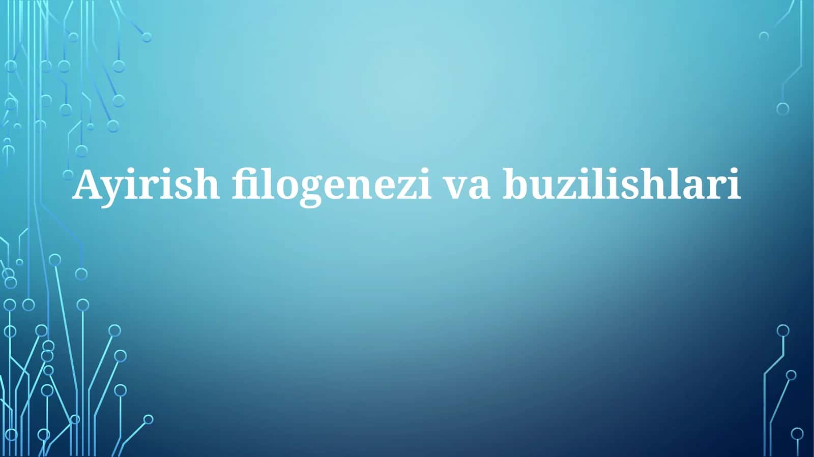 Ayirishfilogenezivabuzilishlari