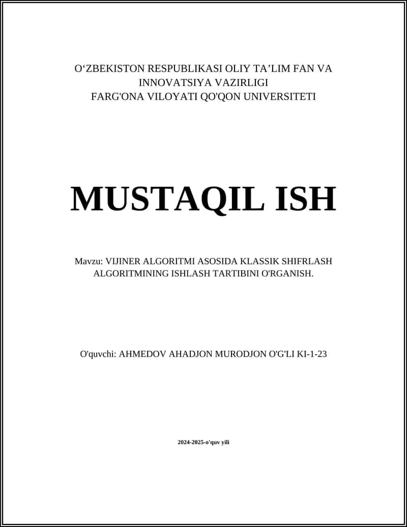 VIJINER ALGORITMI ASOSIDA KLASSIK SHIFRLASH ALGORITMINING ISHLASH TARTIBINI O'RGANISH