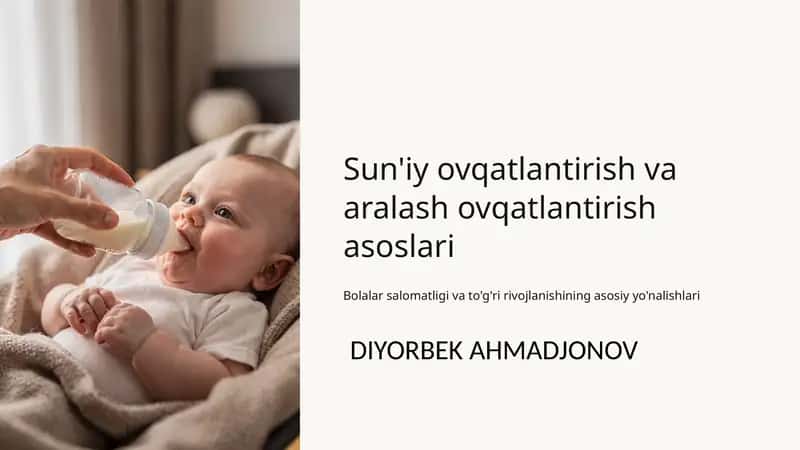 Sun'iy ovqatlantirish va aralash ovqatlantirish asoslari