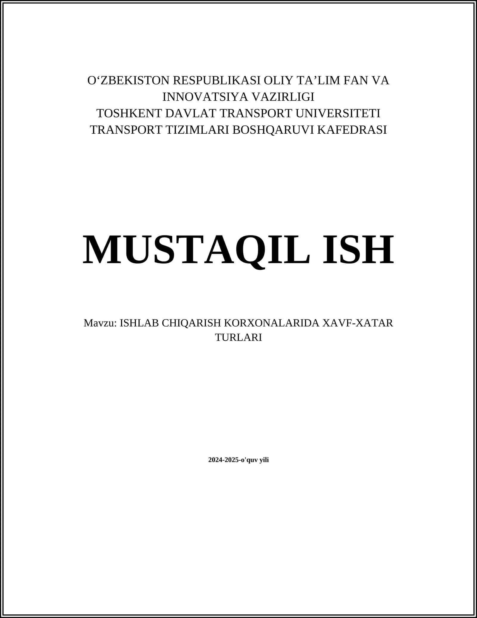 ISHLAB CHIQARISH KORXONALARIDA XAVF-XATAR TURLARI