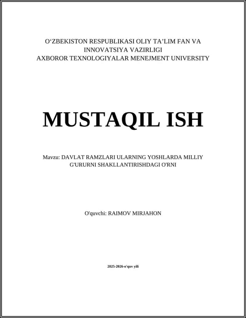 DAVLAT RAMZLARI ULARNING YOSHLARDA MILLIY G'URURNI SHAKLLANTIRISHDAGI O'RNI