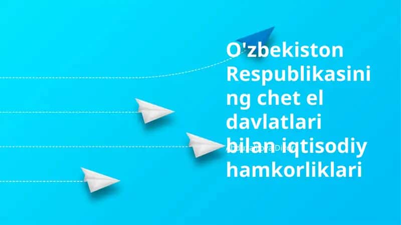 Chet el mamlakatlari bilan savdo-iqtisodiy hamkorlik