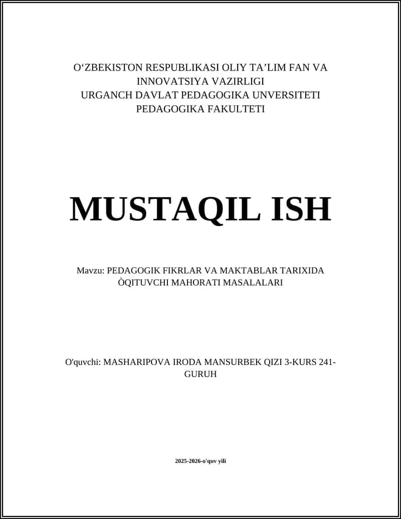 PEDAGOGIK FIKRLAR VA MAKTABLAR TARIXIDA ÒQITUVCHI MAHORATI MASALALARI
