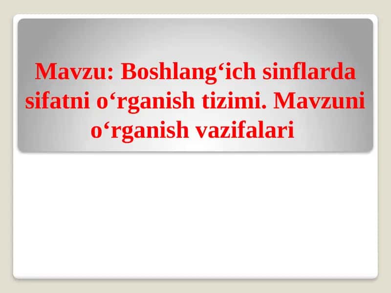 Sifatni O'rganish Metodikasi