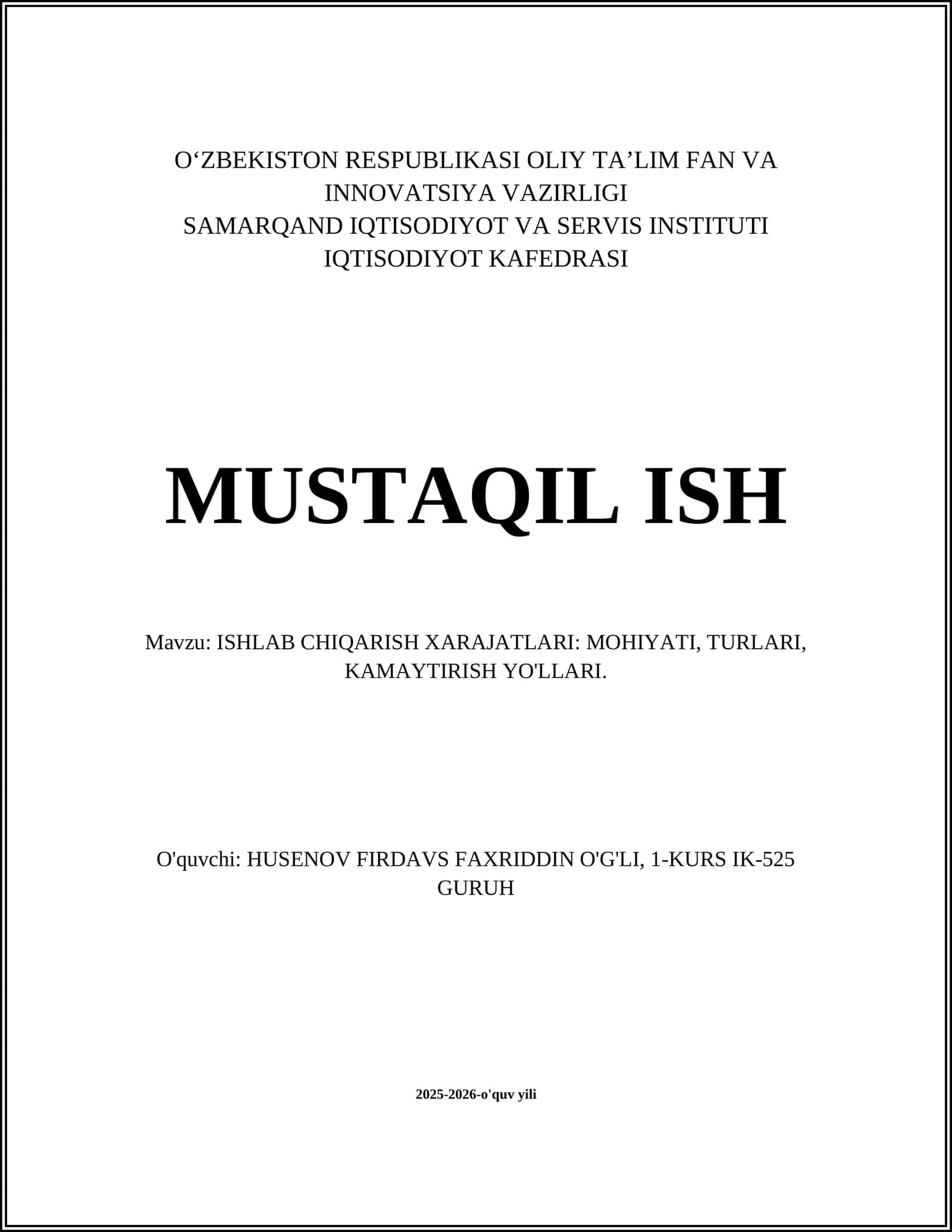 ISHLAB CHIQARISH XARAJATLARI: MOHIYATI, TURLARI, KAMAYTIRISH YO'LLARI
