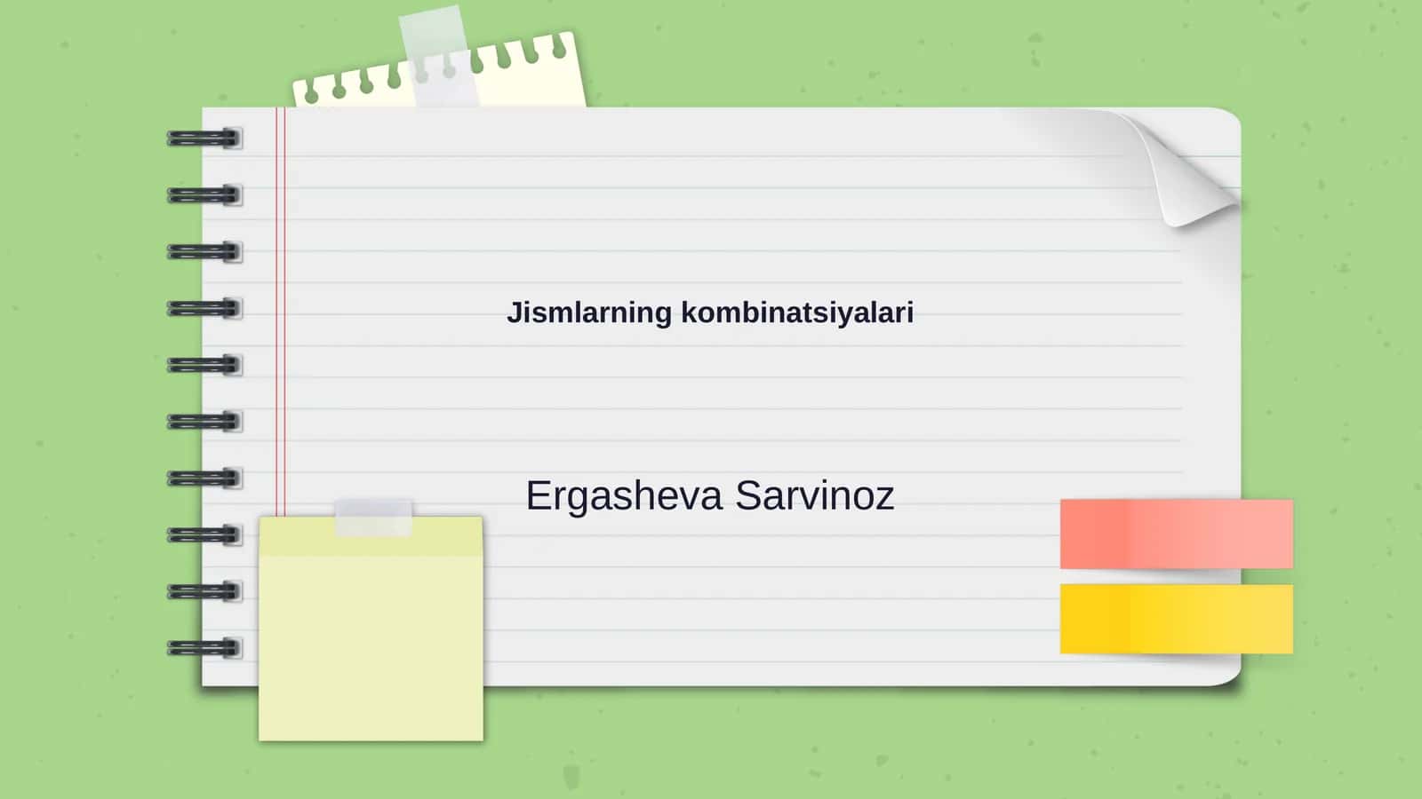 Jismlarning kombinatsiyalari