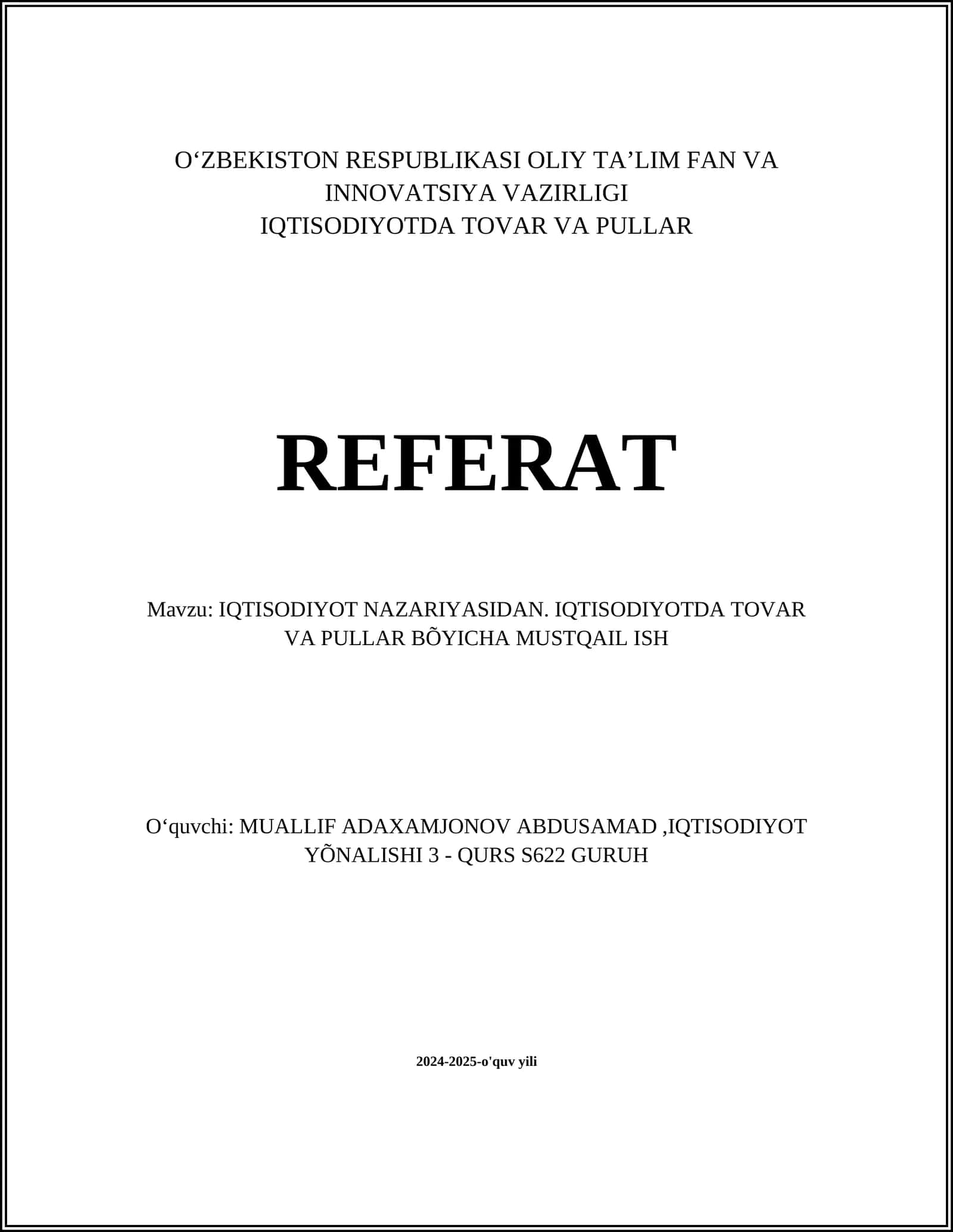 IQTISODIYOTDA TOVAR VA PULLAR REFERAT