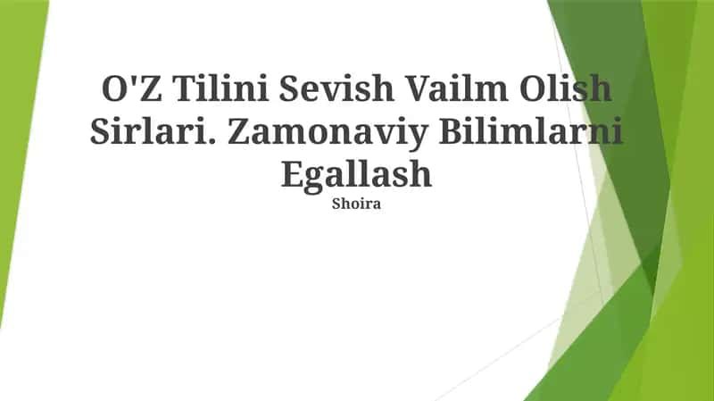 O'Z Tilini Sevish Vailm Olish Sirlari