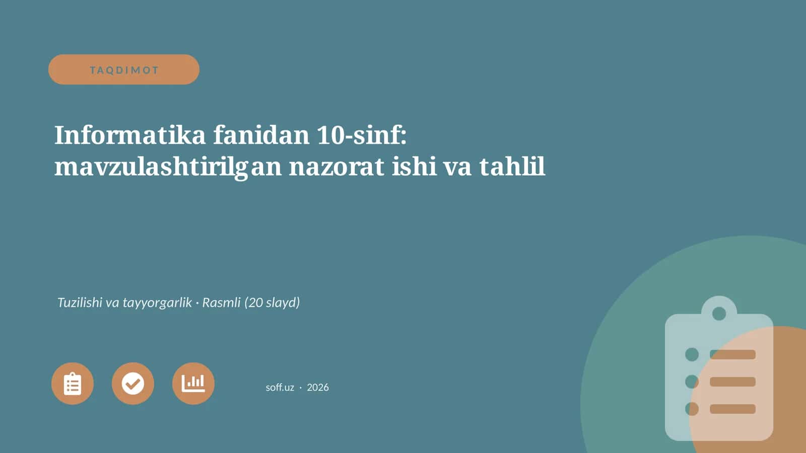 Informatika fanidan 10-sinf: mavzulashtirilgan nazorat ishi va tahlil