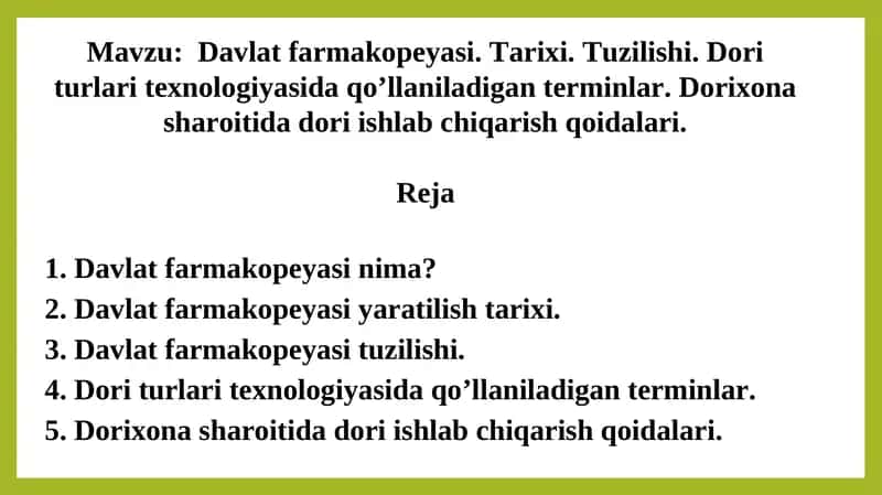 Davlat farmakopeyasi. Tarixi. Tuzilishi. Dori turlari texnologiyasida qo’llaniladigan terminlar. Dorixona sharoitida dori ishlab chiqarish qoidalari.