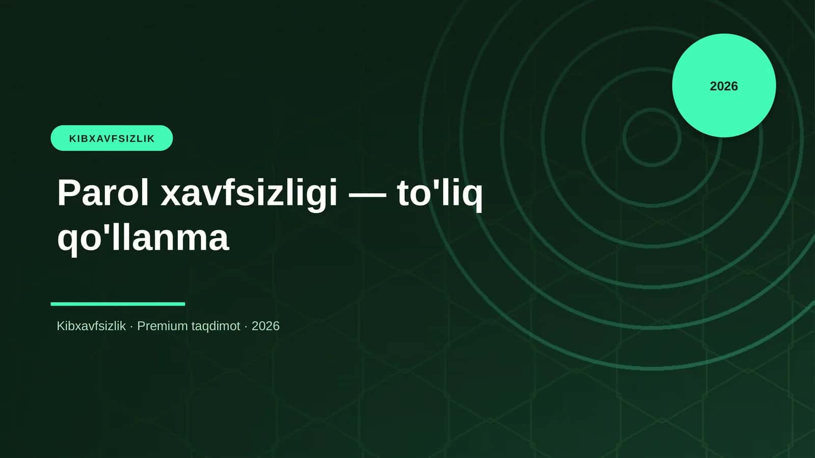 Parol xavfsizligi — to'liq qo'llanma