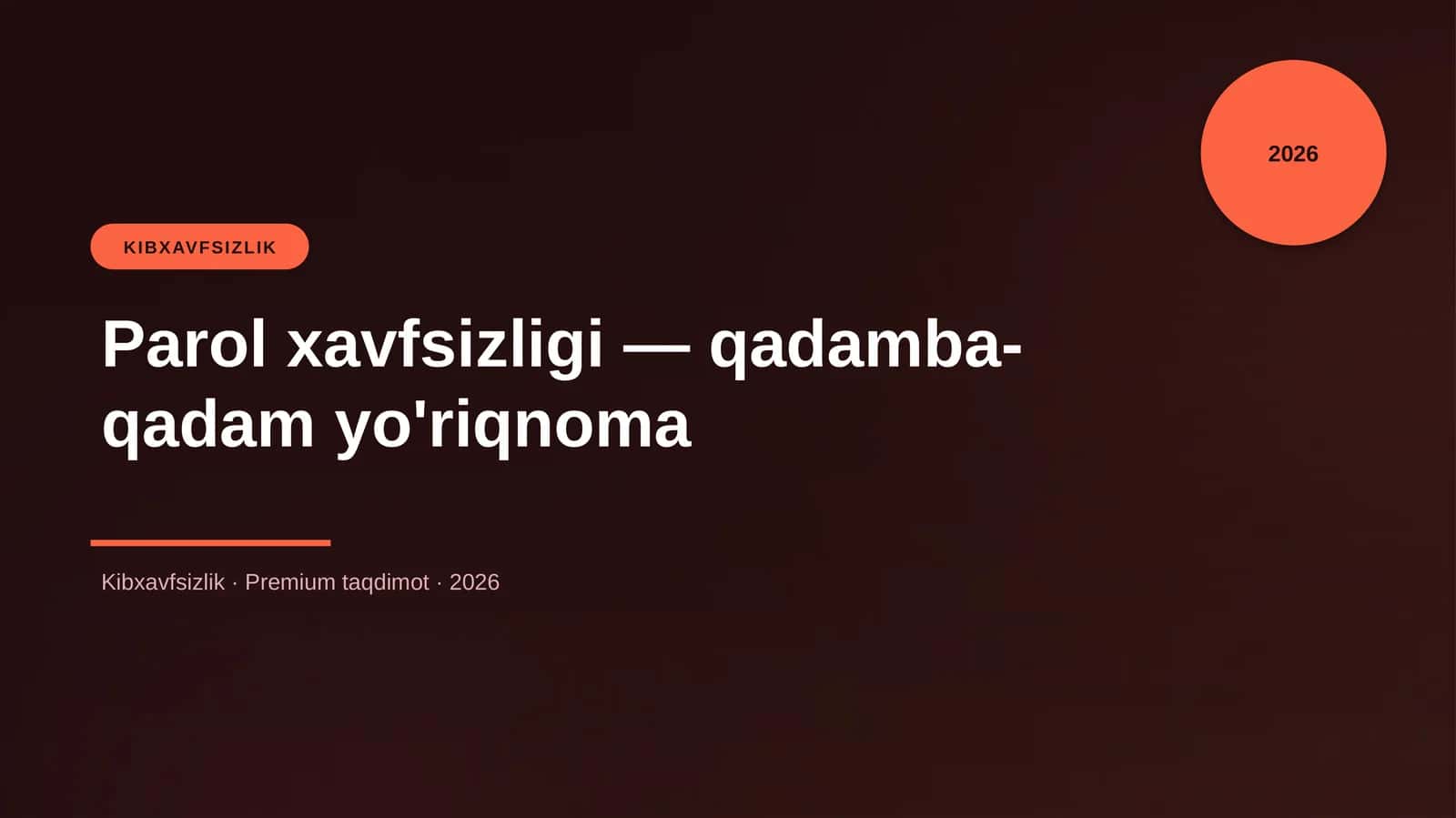 Parol xavfsizligi — qadamba-qadam yo'riqnoma