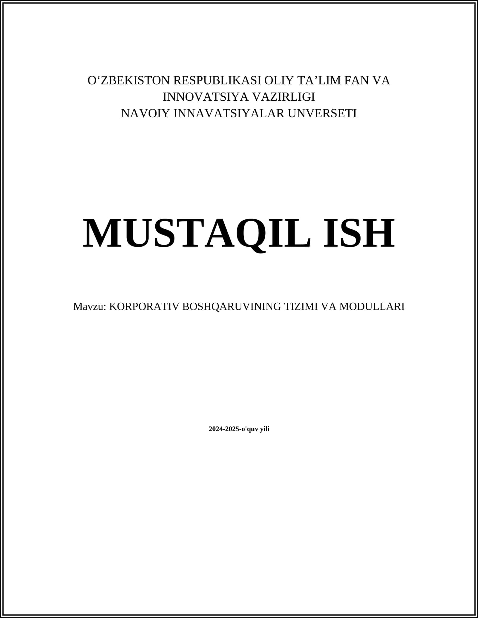MUSTAQIL ISH Mavzu: KORPORATIV BOSHQARUVINING TIZIMI VA MODULLARI