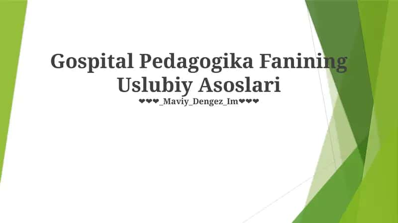 Gospital Pedagogika Fanining Uslubiy Asoslari