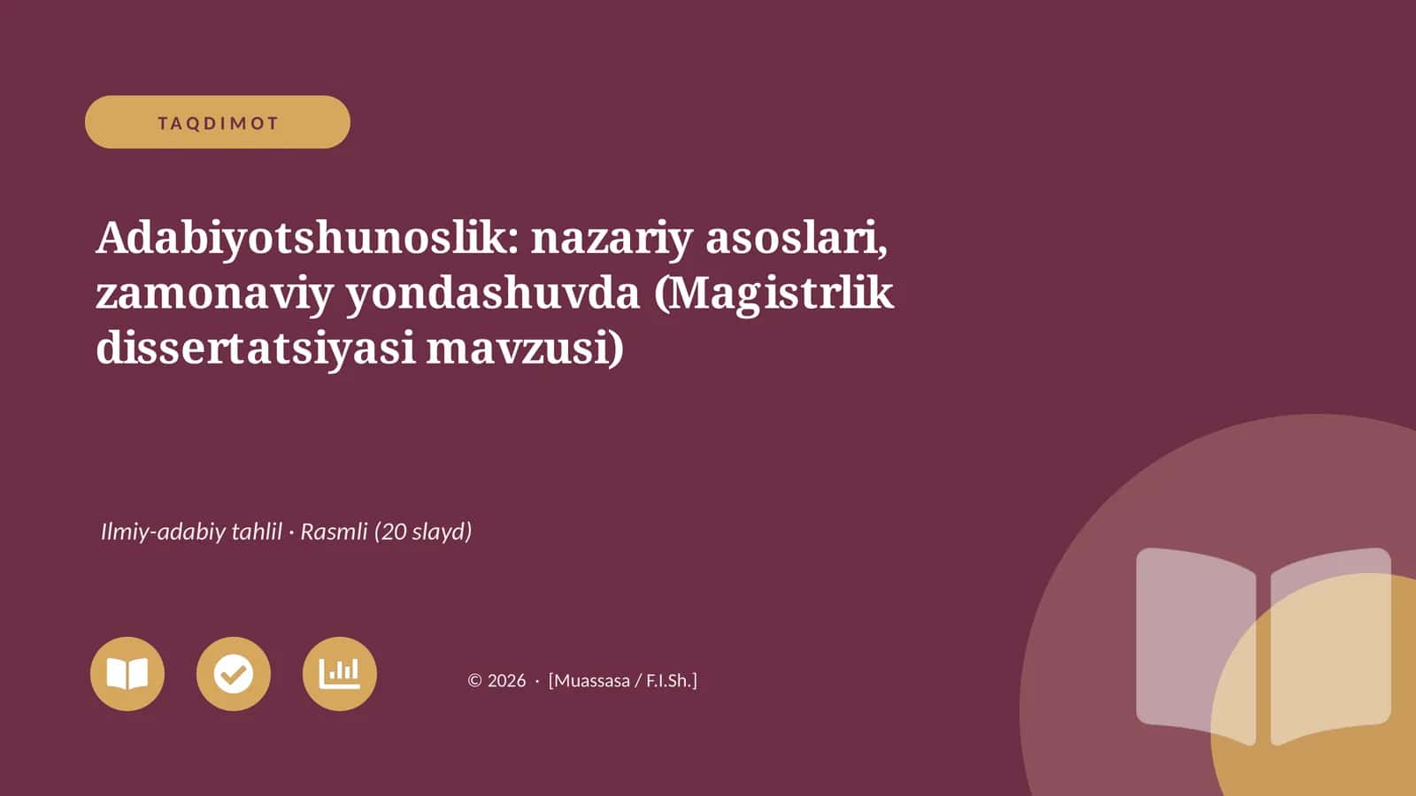 Adabiyotshunoslik: nazariy asoslari, zamonaviy yondashuvda (Magistrlik dissertatsiyasi mavzusi)