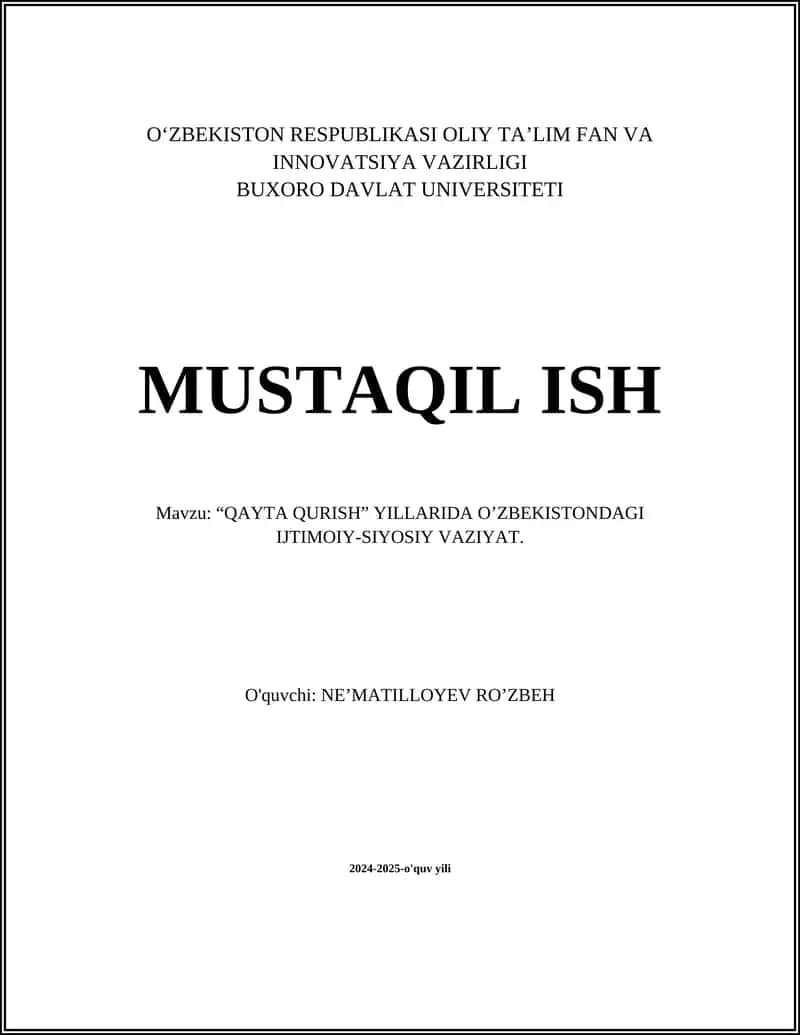 "QAYTA QURISH" YILLARIDA O’ZBEKISTONDAGI IJTIMOIY-SIYOSIY VAZIYAT
