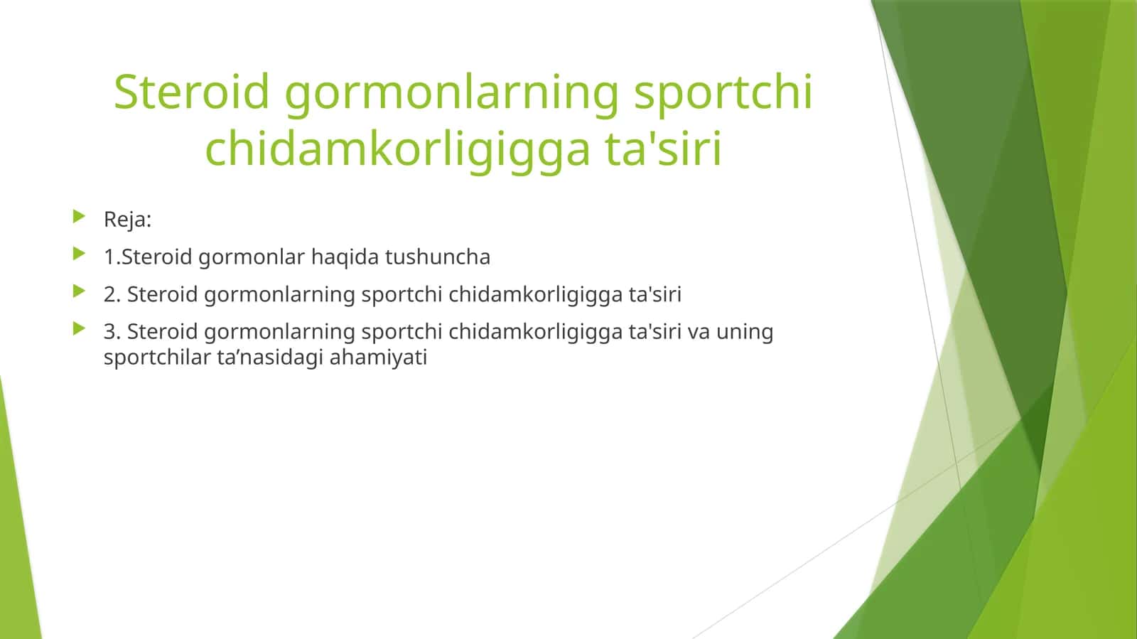 Steroid gormonlarning sportchi chidamkorligigga ta'siri