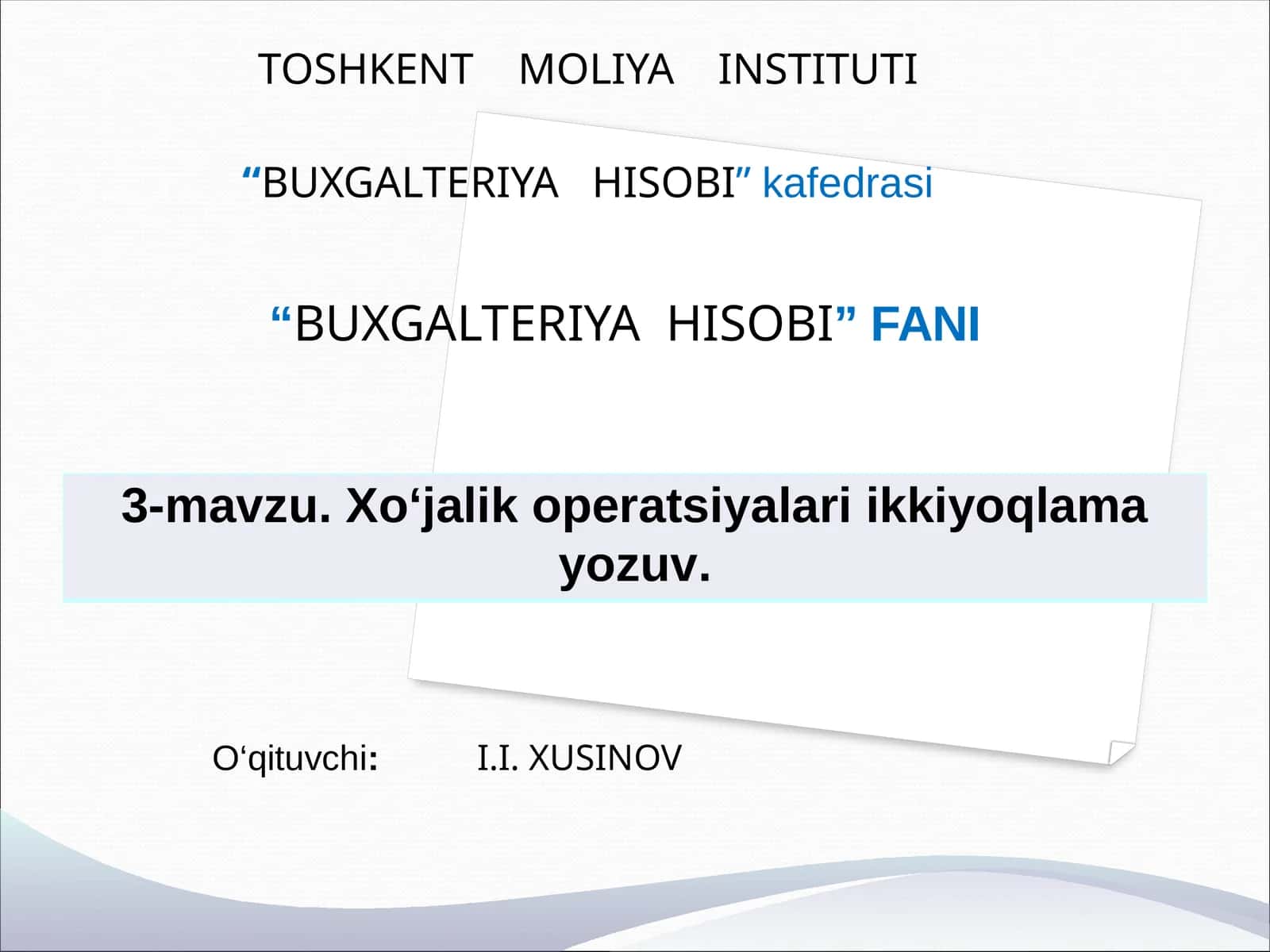 Xo‘jalik operatsiyalari ikkiyoqlama yozuv