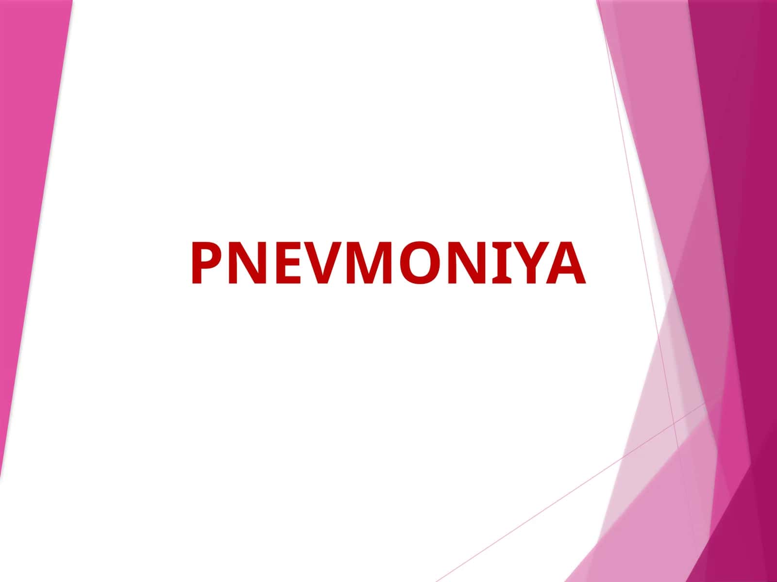 PNEVMONIYA