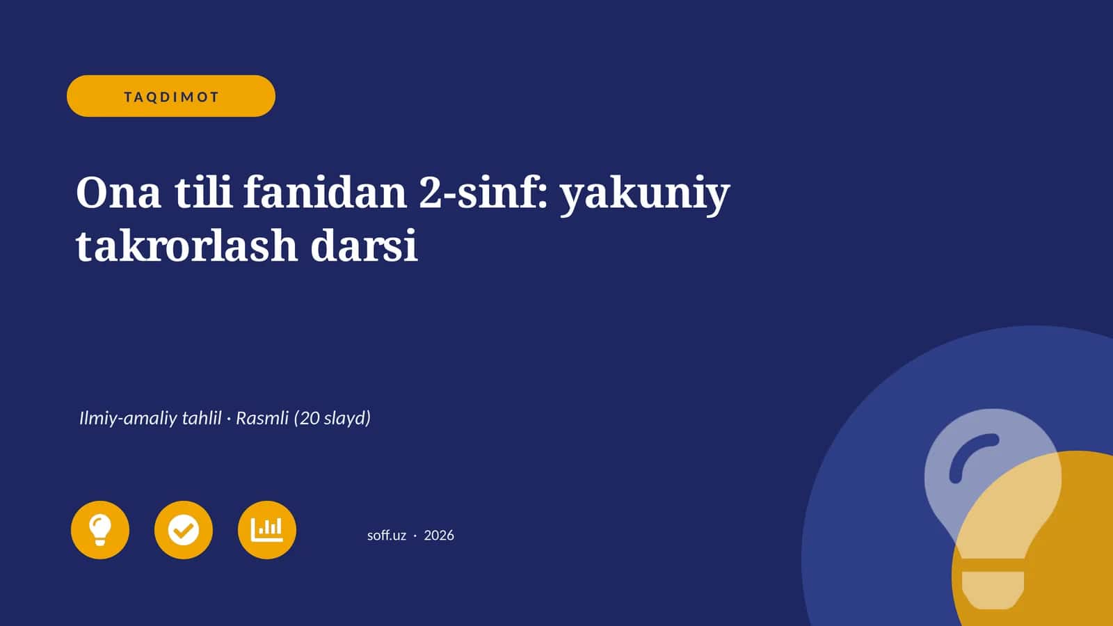 Ona tili fanidan 2-sinf: yakuniy takrorlash darsi