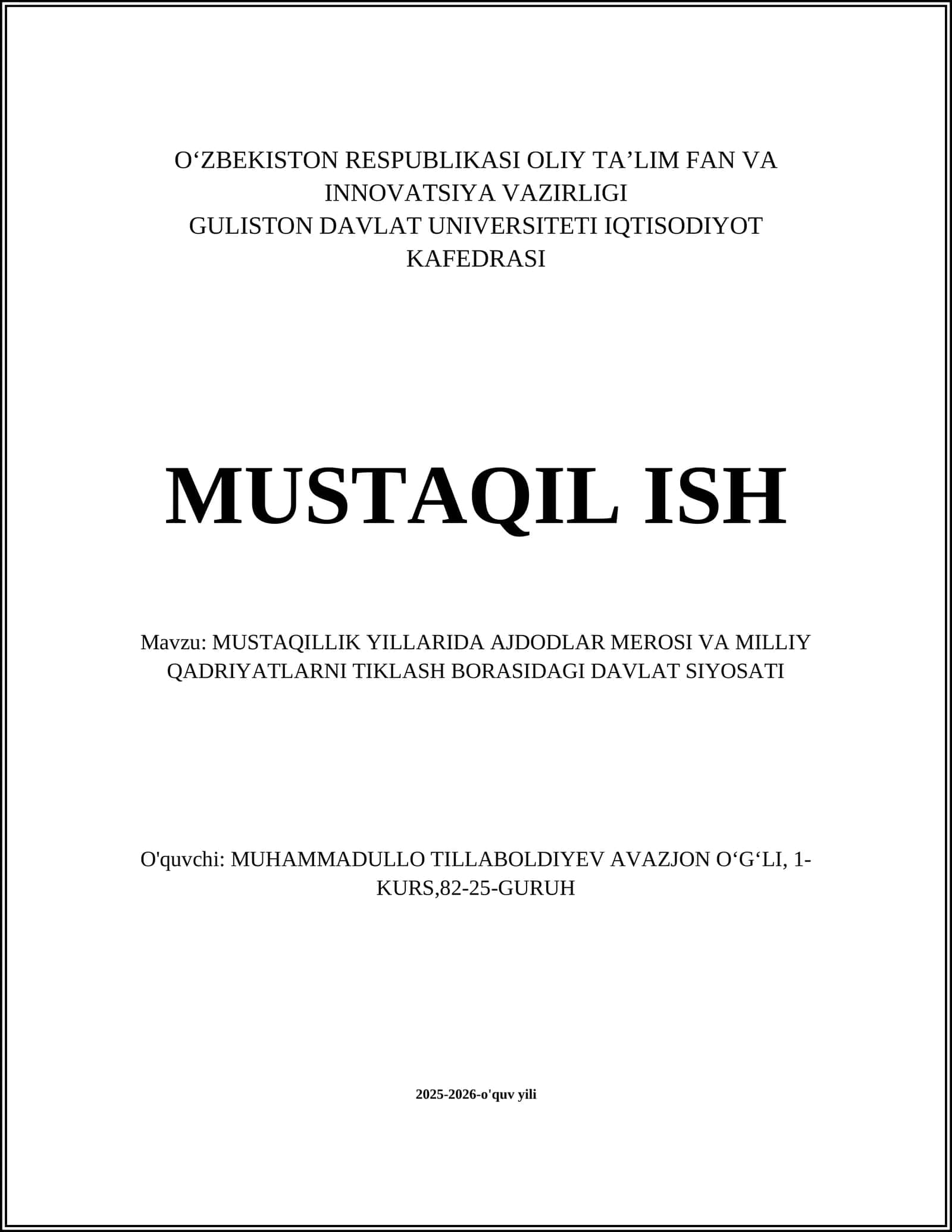 MUSTAQILLIK YILLARIDA AJDODLAR MEROSI VA MILLIY QADRIYATLARNI TIKLASH BORASIDAGI DAVLAT SIYOSATI