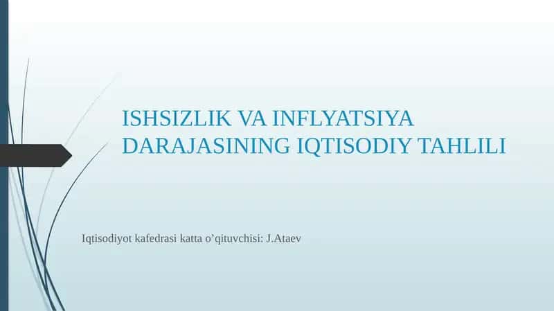 ISHSIZLIK VA INFLYATSIYA DARAJASINING IQTISODIY TAHLILI
