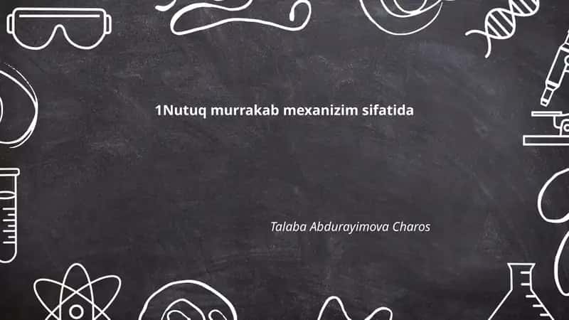 Nutqning murrakkab mexanizim sifatida