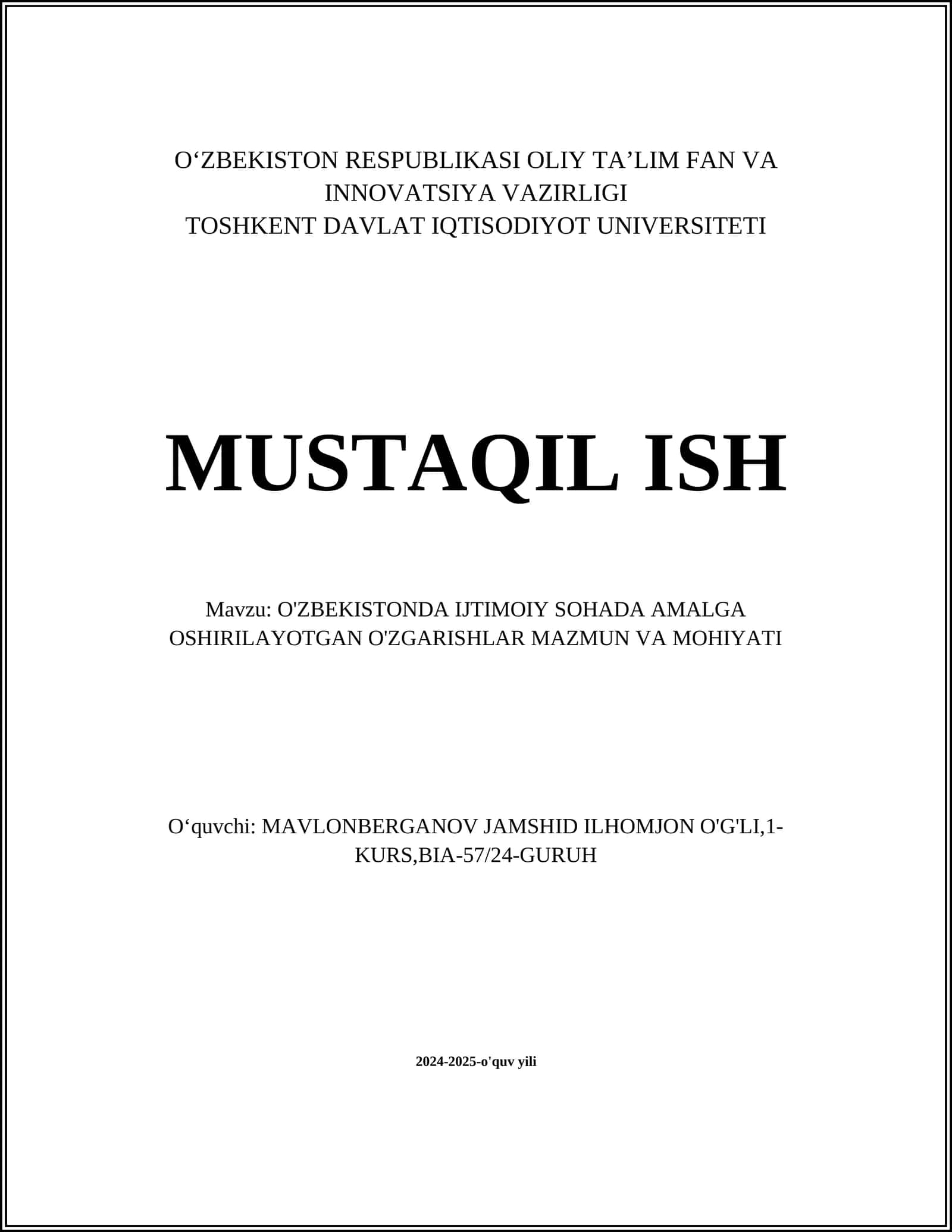 O'ZBEKISTONDA IJTIMOIY SOHADA AMALGA OSHIRILAYOTGAN O'ZGARISHLAR MAZMUN VA MOHIYATI