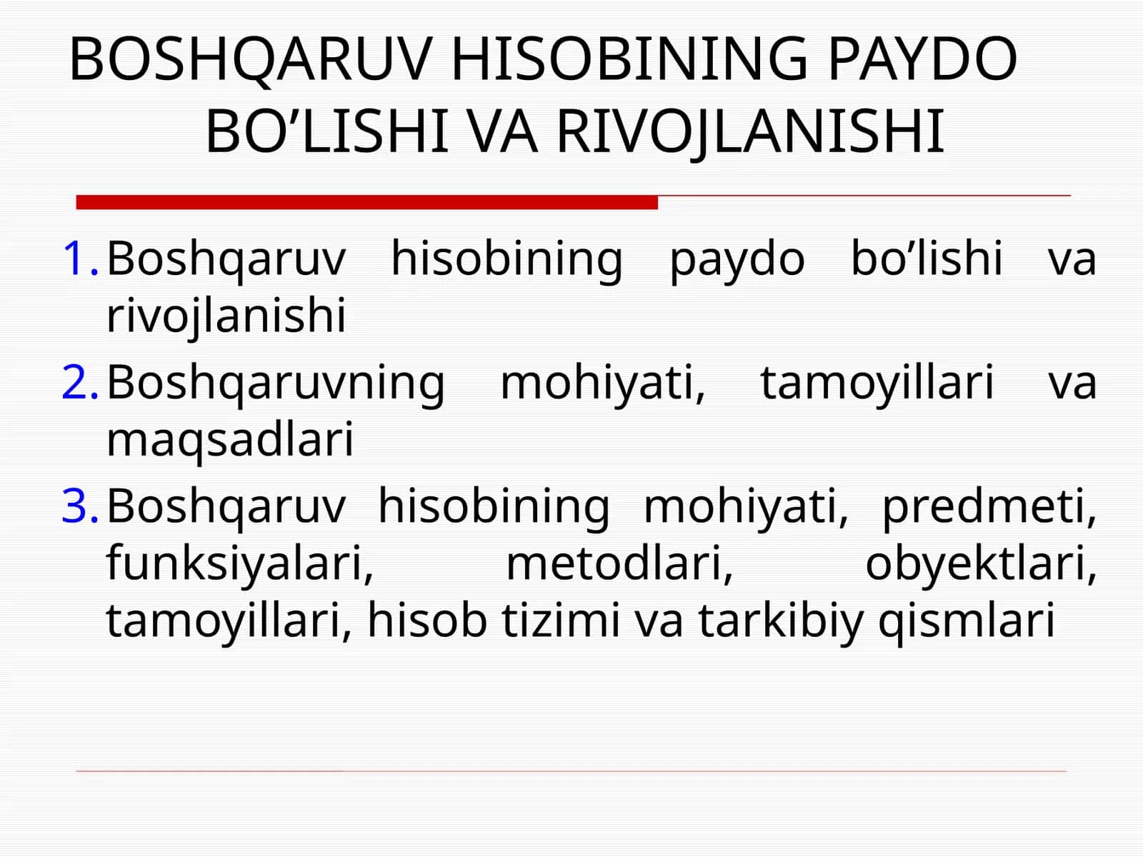 BOSHQARUV HISOBINING PAYDO BO’LISHI VA RIVOJLANISHI