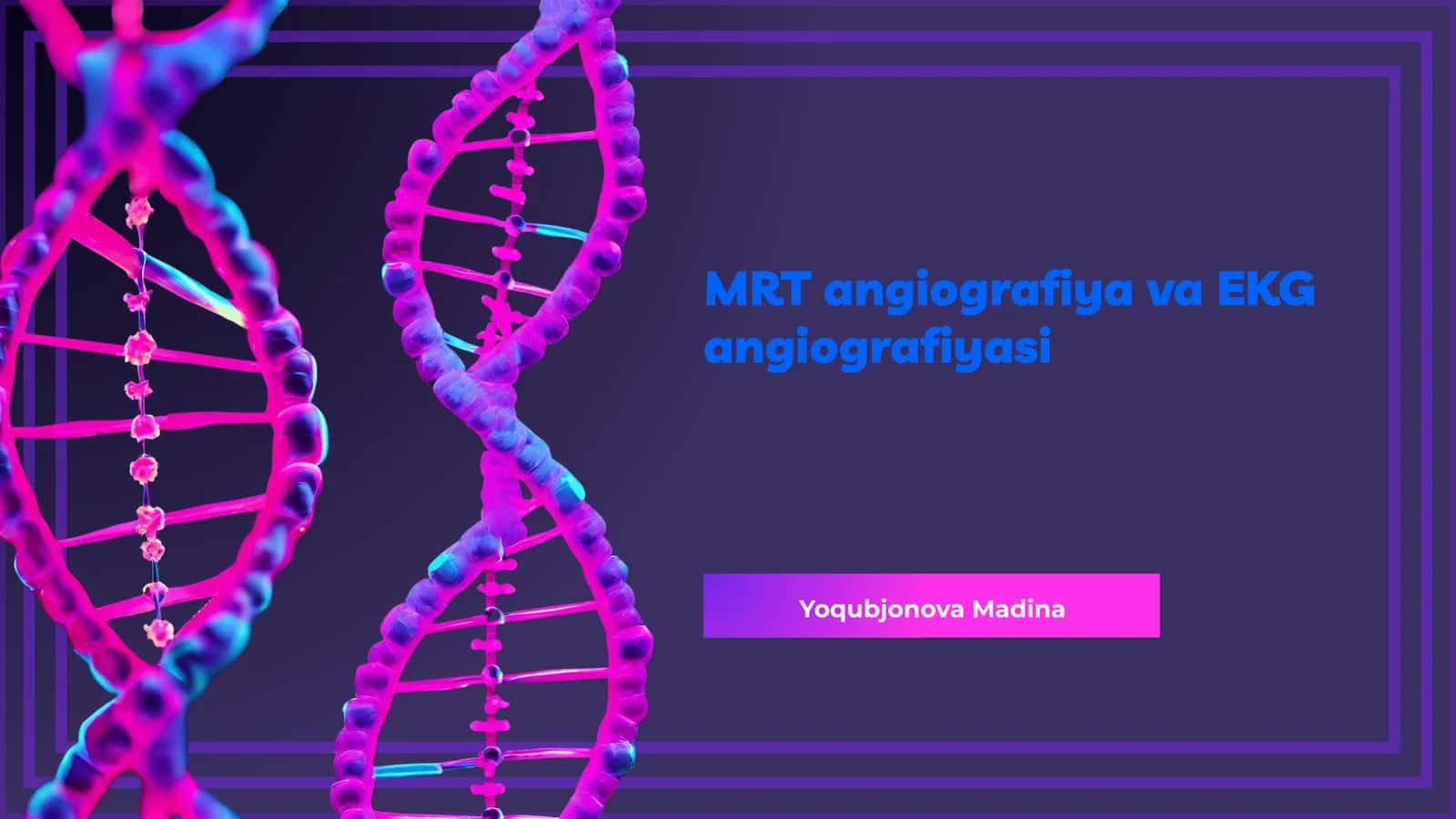 MRT angiografiya va EKG angiografiyasi