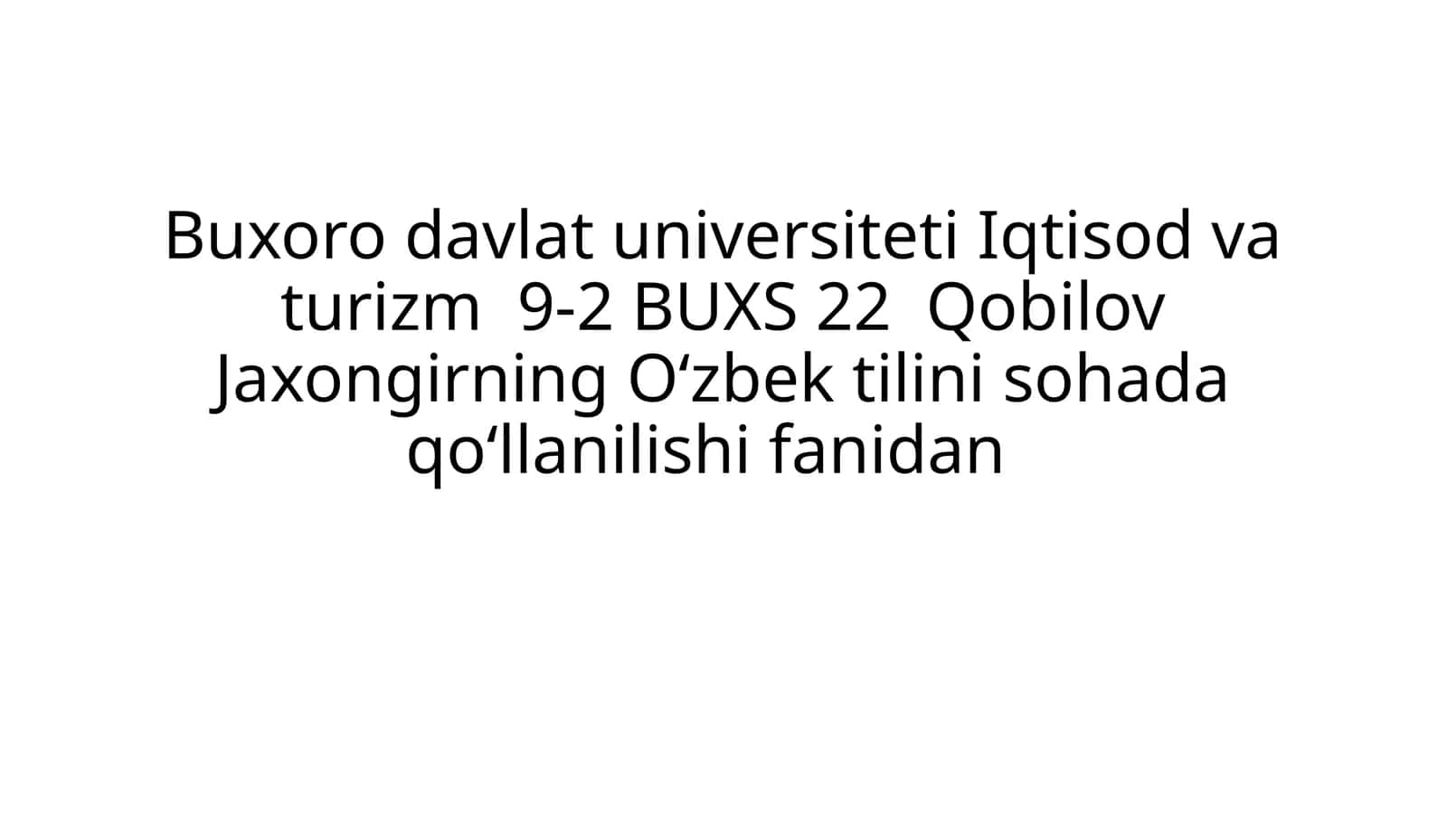 Oʻzbek tilini sohada qoʻllanilishi
