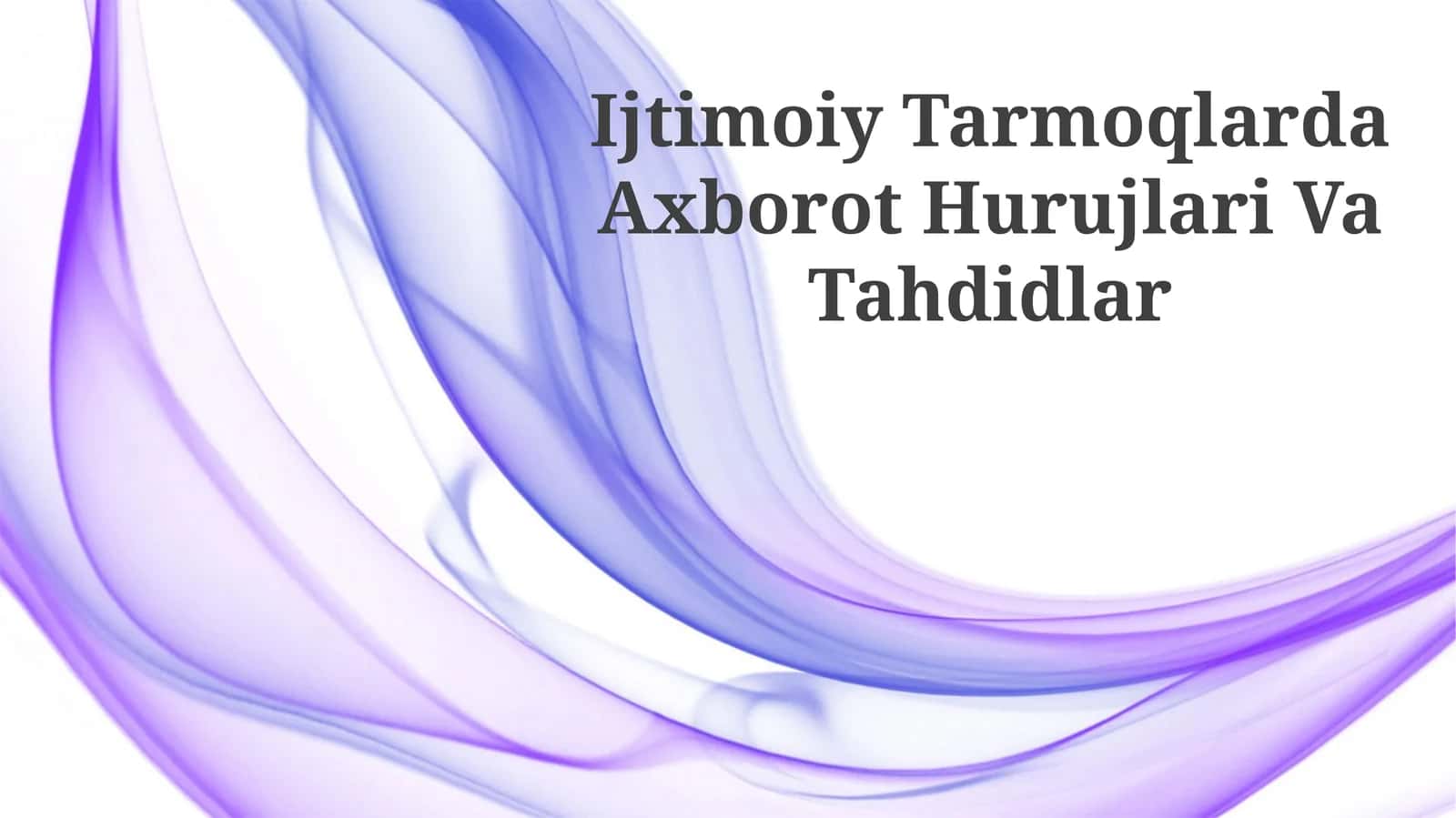 Ijtimoiy Tarmoqlarda Axborot Hurujlari Va Tahdidlar