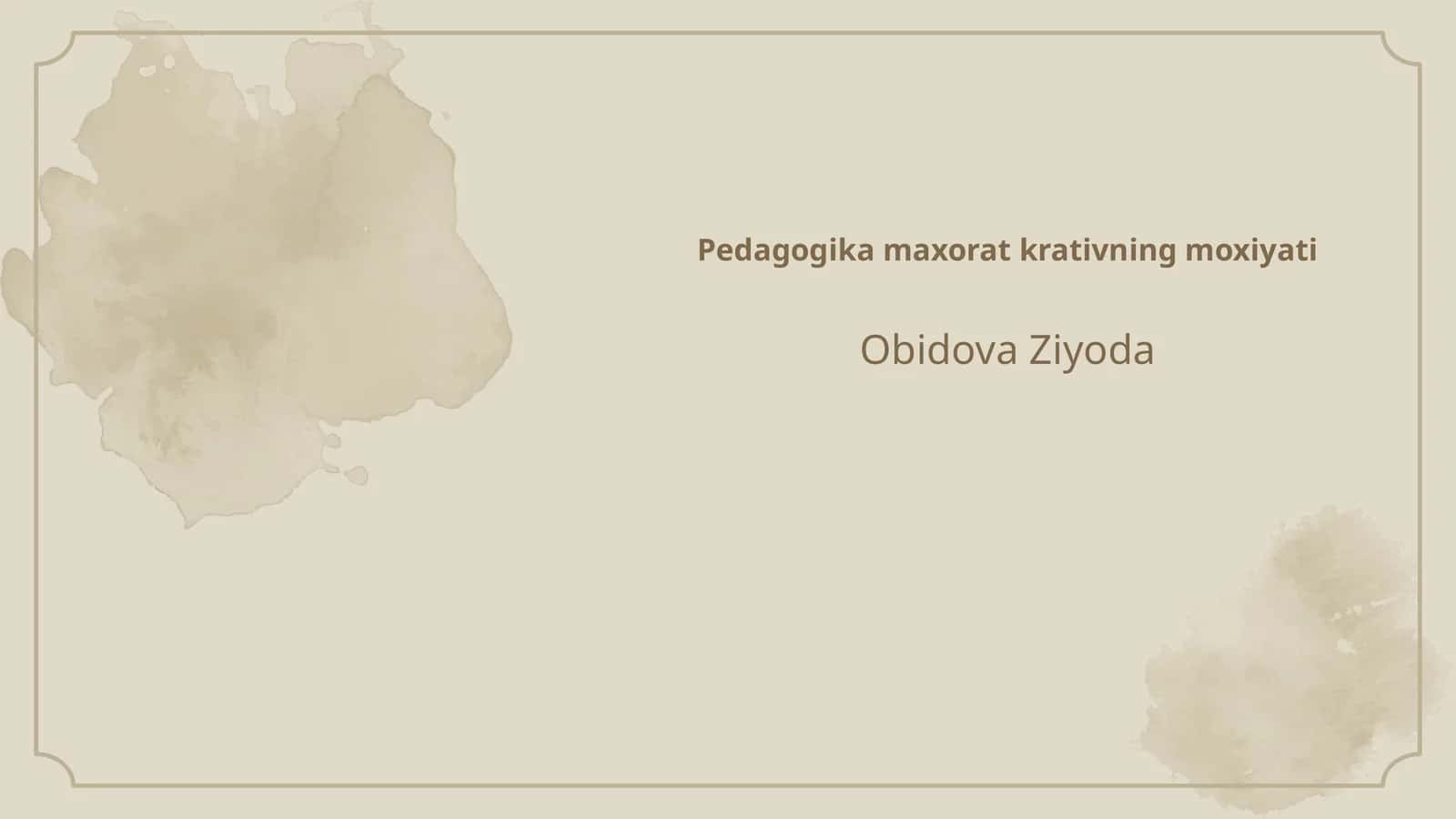 Pedagogika maxorat krativning moxiyati